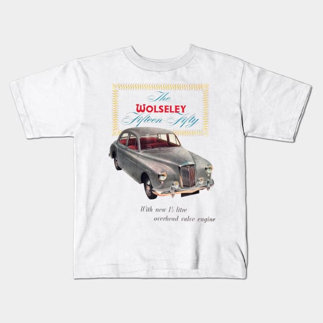 WOLSELEY FIFTEEN FIFTY - advert Kids T-Shirt by Throwback Motors